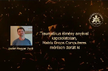 Traumatikus élmény anyával kapcsolatosan, Matrix Drops Computer mérésen derült ki – André Magyar Zsolt